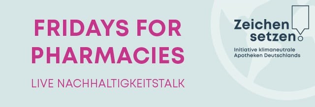 Apotheke Digitalisierung Nachhaltigkeit Klimawandel Sustainability Talk Live Homeoffice Covid